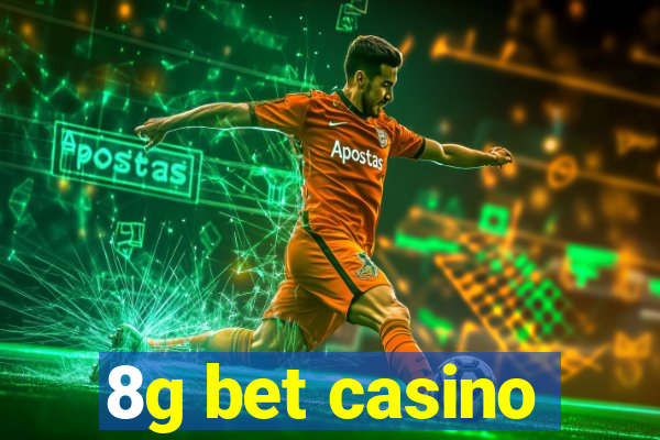 8g bet casino